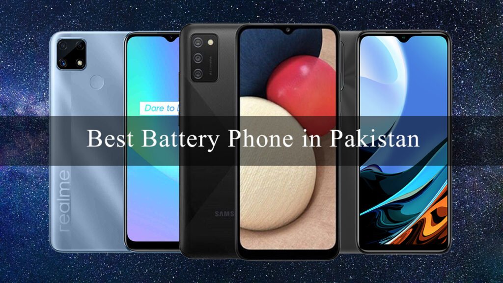 Best Battery Phone in Pakistan