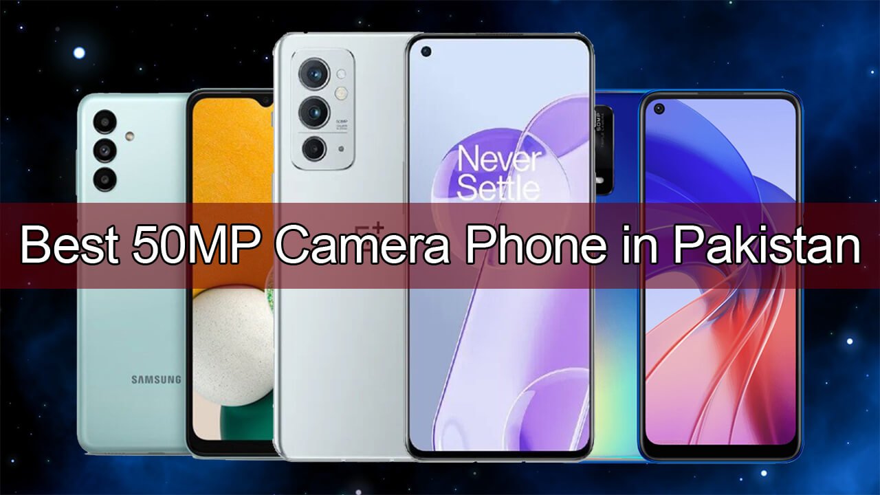 Best 50MP Camera Phone in Pakistan