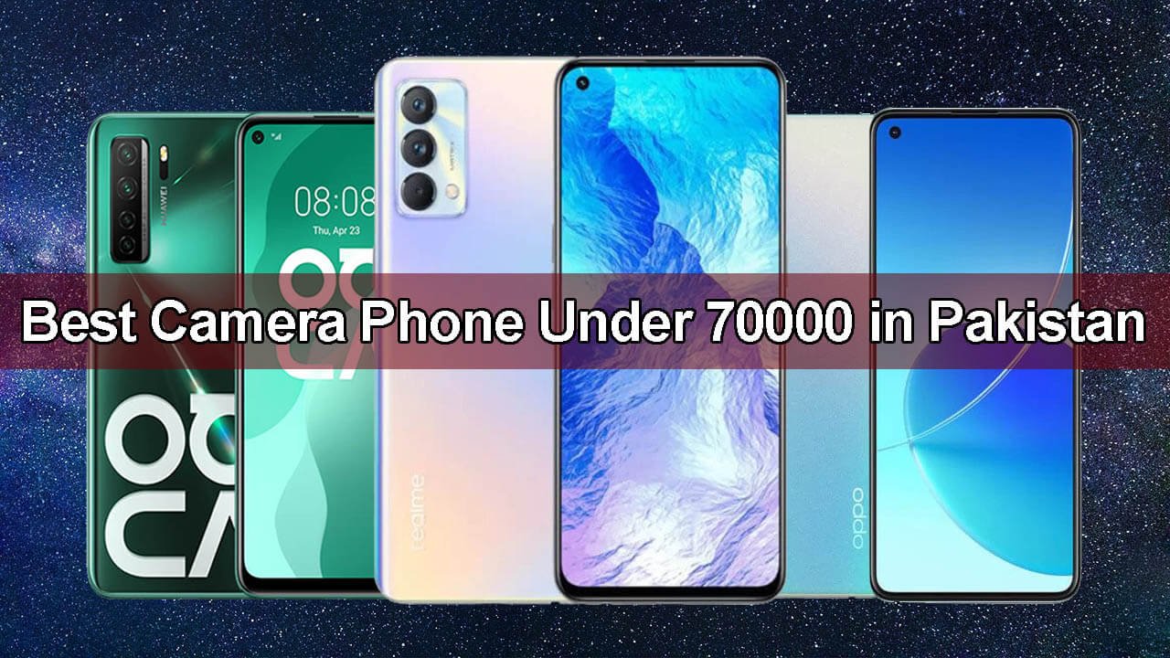 Best Camera Phone Under 70000 in Pakistan