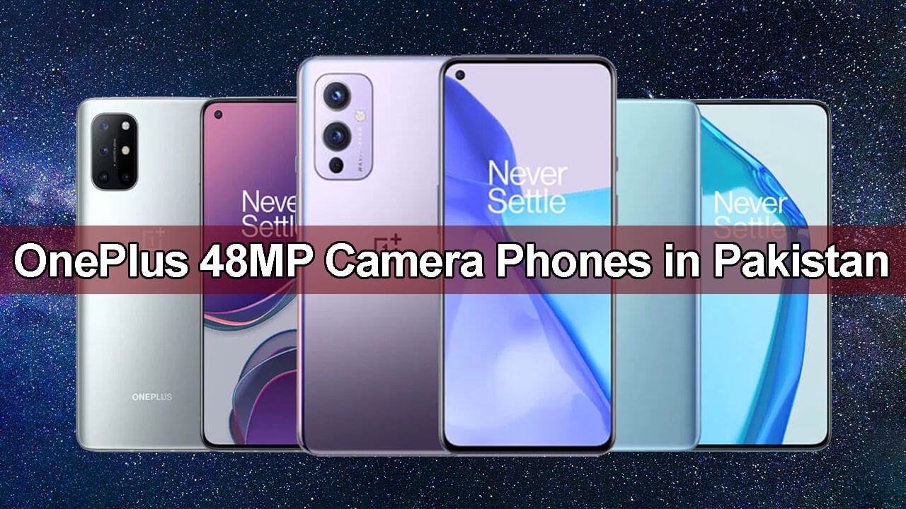 OnePlus 48MP Camera Phones in Pakistan
