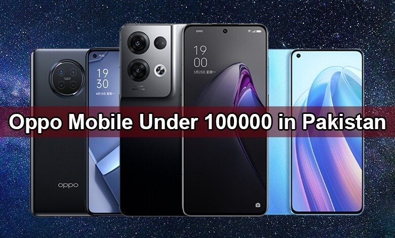 Oppo-Mobile-Under-100000-in-Pakistan